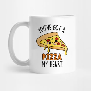 You've Got A Pizza My Heart Cute Pizza Pun Mug